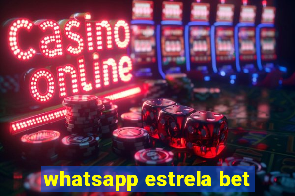 whatsapp estrela bet